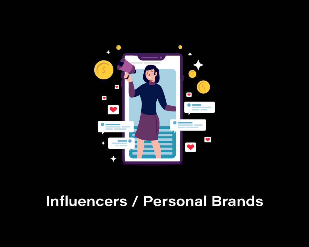 Influencers / Personal Brands